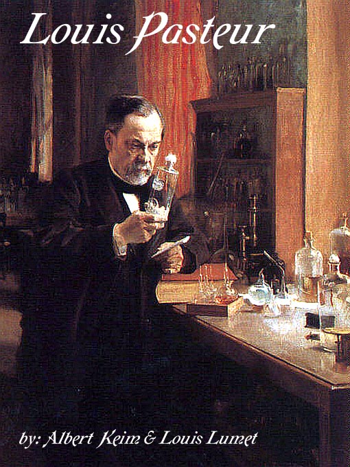 Title details for Louis Pasteur by Albert Keim - Available